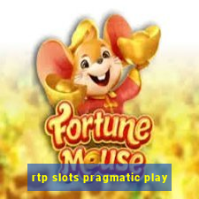 rtp slots pragmatic play